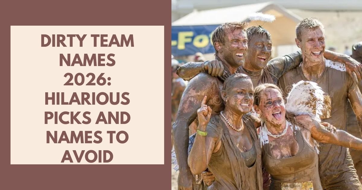 Dirty Team Names