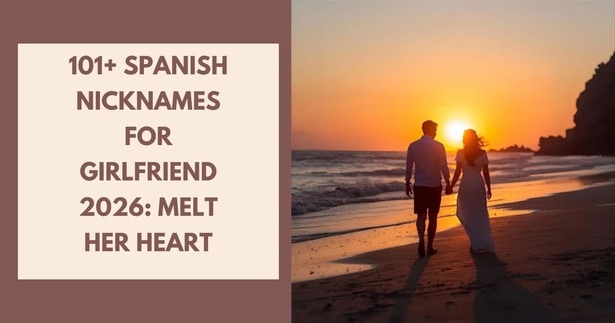 Spanish Nicknames For Girlfriend